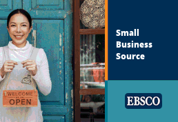 Woman wearing an apron holding a welcome open sign in front of a teal door. Next to the photo is text reading Small Business Source along with the EBSCO logo.